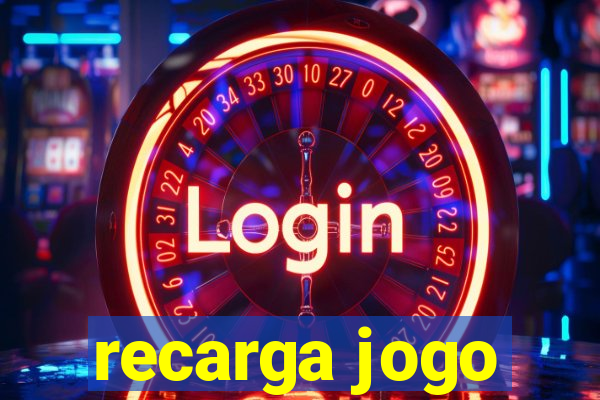 recarga jogo